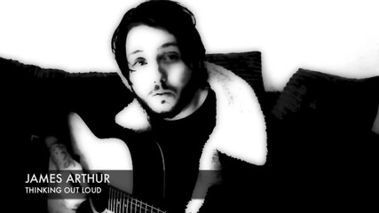 James Arthur - Thinking Out Loud ( Acoustic Cover )