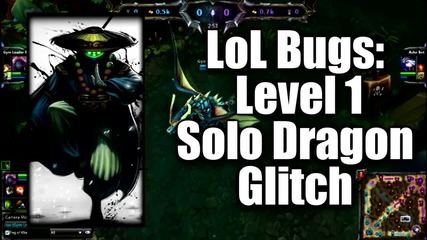 Lol Bug/glitch #2: Jax level1 Dragon