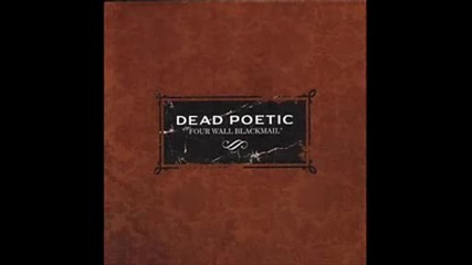 Dead Poetic - A Green Desire