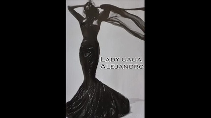 lady gaga - alejandro
