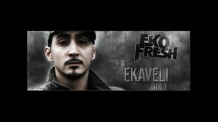 Eko Fresh - Ekaveli Exlusive
