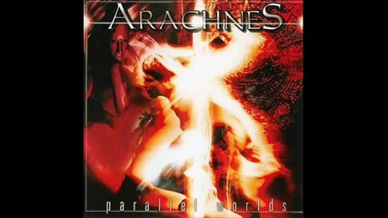 Arachnes - Parallel Worlds with (oliver Ture)