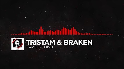 [dnb] - Tristam & Braken - Frame of Mind [monstercat Release]