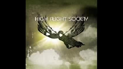 High Flight Society - Time is Running Out 