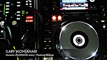 Ilary Montanari - morenita Flashmob remix - Flashmob records 360p