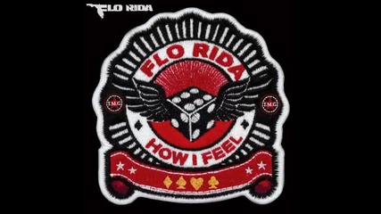 *2014* Flo Rida ft. Wolfpack - How I feel ( Remix )