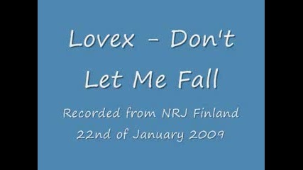 Lovex - Dont Let Me Fall [ Bg Subs ]