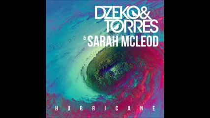 Dzeko & Torres & Sarah Mcleod - Hurricane