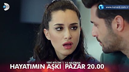 Любовта на живота ми Еп.5 Трилър - Hayatmin Ask 5. Bolum Fragman