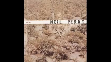Neil Perry - Fading Away Like The Rest Of Them 