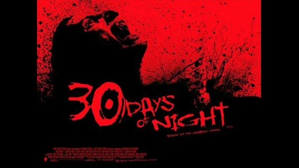 30 Days Of Night Soundtrack 01 Prelude/ Last Day of Sun