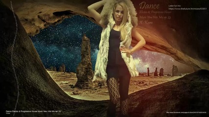 Dance Electro & Progressive House Music New Hits Mix ep. 23 by X-kom (teaser)