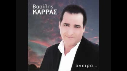 *vasilis Karras*the King*ksexnas* 