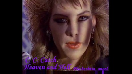C.c.catch - Heaven And Hell Bg Subs