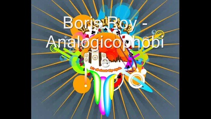 Boris Roy - Analogicophobie