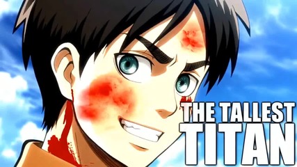 The Tallest Titan / Shingeki no Kyojin Trailer Parody
