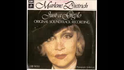 Marlene Dietrich Just A Gigolo