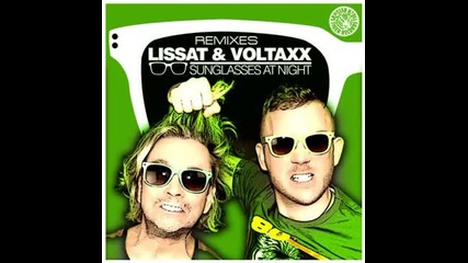 Lissat, Voltaxx - Sunglasses At Night (mike Young, Savi Leon Remix)