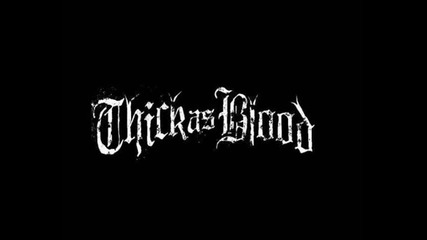 Thick as Blood - Hidden Track