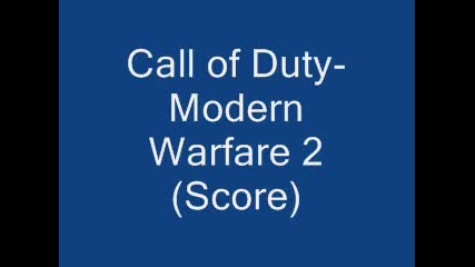 Call of Duty-modern Warfare 2 (score) Montage 4