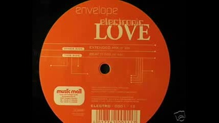 Envelope - Electronic Love (extended Mix)