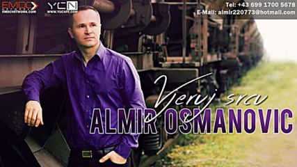 Премиера!!! Almir Osmanovic - 2016 - Vjeruj srcu (hq) (bg sub)