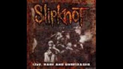 Slipknot - May 17th (live)
