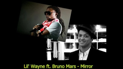 Lil' Wayne ft. Bruno Mars - Mirror