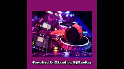 Dj Mankas - Greek Live Mix 2013