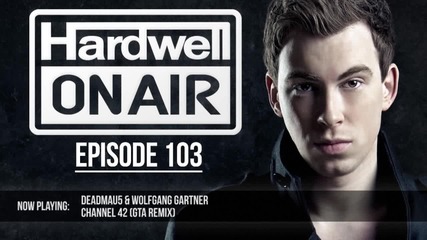 Hardwell On Air 103