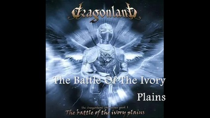 Dragonland - [06] - The Battle Of The Ivory Plains