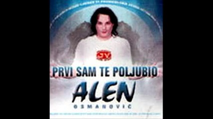 Alen Osmanovic - Brate Moj
