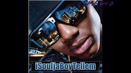 Soulja Boy - isoulja Boy Tellem - Booty Got Swag(donk Part 2) 