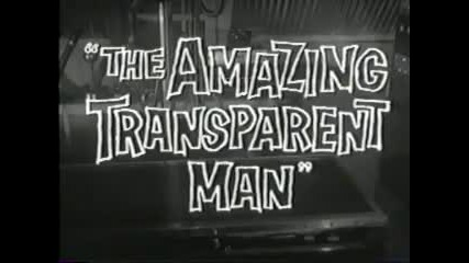 Trailer - The Amazing Transparent Man 1960 