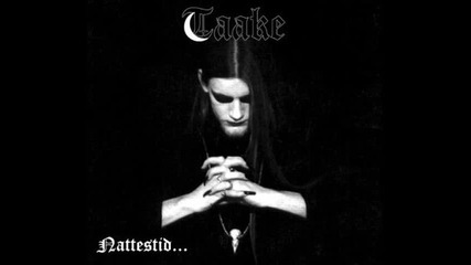 Taake - Nattestid Ser Porten Vid (1999)