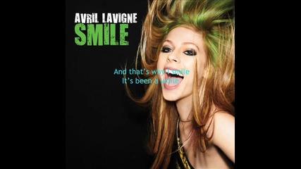Avril Lavigne - Smile (lyrics)