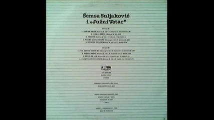 Semsa Suljakovic i Juzni Vetar - 1987 - 2.nemoj sreco