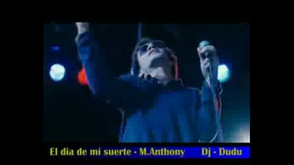Marc Anthony - El Dia De Mi Suerte
