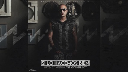 Превод / New 2015 / Wisin - Si Lo Hacemos Bien * Melodias De Oro *