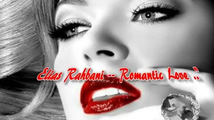 Elias Rahbani Romantic Love ..