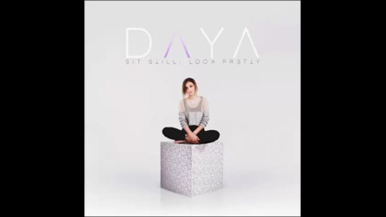 *2016* Daya - Love Of My Life