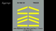 Jd/nm/gj ( John Digweed, Nick Muir And Guy J ) - Trezzz ( Original Mix ) Preview