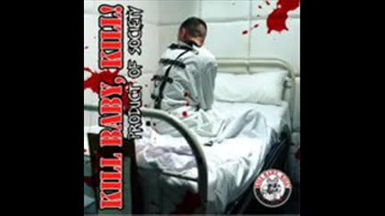 Kill baby, kill! - My Name is Hate