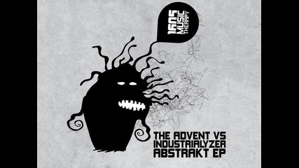 The Advent vs Industrialyzer - Abstrakt (original Mix) 