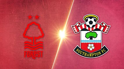 Nottingham Forest vs. Southampton - Game Highlights