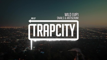 Snails & Antiserum - Wild (vip)
