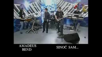 Amadeus Bend - Sinoc Sam Pola Kafane Popio