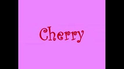 The Sweetest Diva - Cherry *tron*