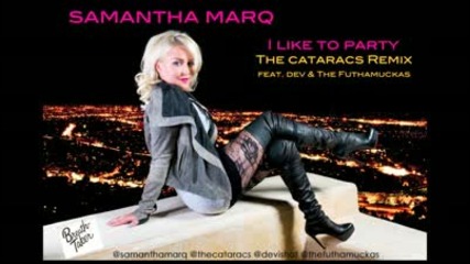 Samantha Marq - I Like To Party