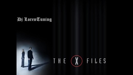 Dj Lorentuning Ft Mark Snow - X-files Theme (chill Remix)